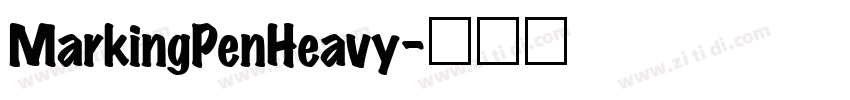 MarkingPenHeavy字体转换