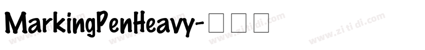 MarkingPenHeavy字体转换
