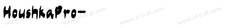 HoushkaPro字体转换