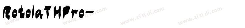 RotolaTHPro字体转换