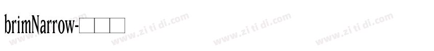 brimNarrow字体转换