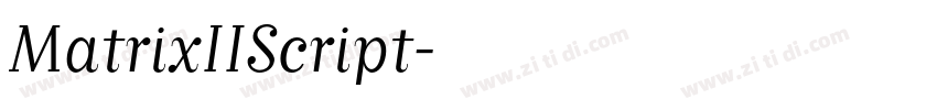 MatrixIIScript字体转换