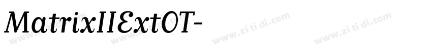 MatrixIIExtOT字体转换