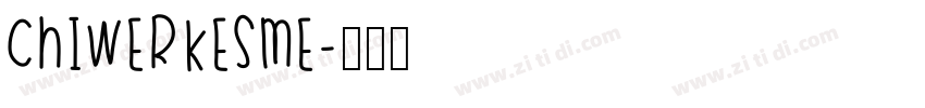 ChiwerKesme字体转换