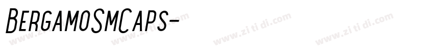 BergamoSmCaps字体转换