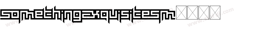 SomethingExquisiteSm字体转换