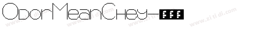 OdorMeanChey字体转换