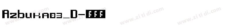 Azbuka03_D字体转换