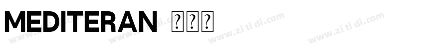 mediteran字体转换