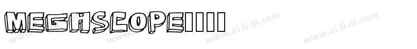 Megascope字体转换