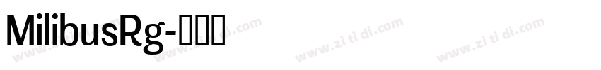 MilibusRg字体转换