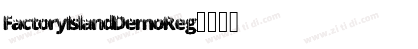 FactoryIslandDemoReg字体转换
