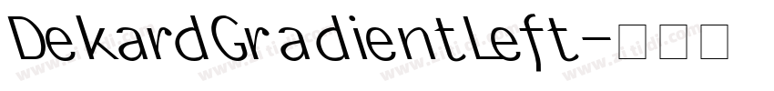 DekardGradientLeft字体转换