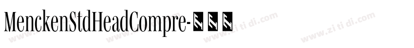 MenckenStdHeadCompre字体转换 MenckenStdHeadCompre字体转换