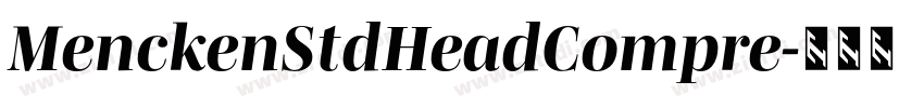 MenckenStdHeadCompre字体转换 MenckenStdHeadCompre字体转换
