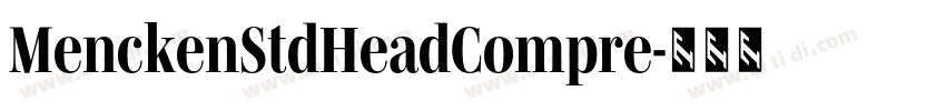 MenckenStdHeadCompre字体转换 MenckenStdHeadCompre字体转换