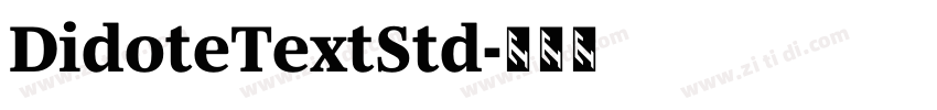 DidoteTextStd字体转换