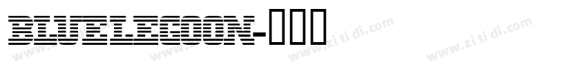 BlueLegoon字体转换