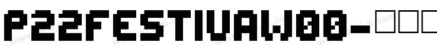 P22Festivaw00字体转换