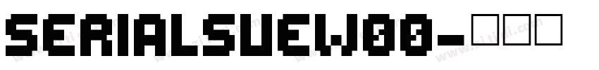 SerialSueW00字体转换