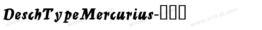 DeschTypeMercurius字体转换