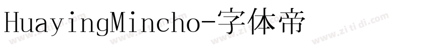 HuayingMincho字体转换