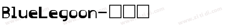 BlueLegoon字体转换