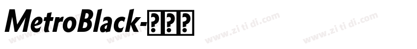 MetroBlack字体转换