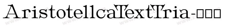 AristotellcaTextTria字体转换