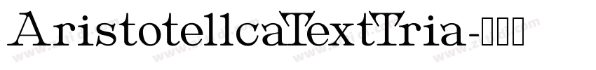 AristotellcaTextTria字体转换
