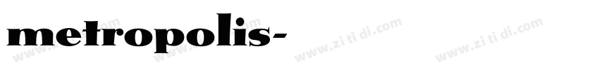 metropolis字体转换