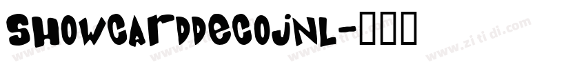 ShowCardDecoJNL字体转换 ShowCardDecoJNL字体转换