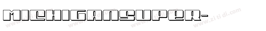 MichiganSuper字体转换