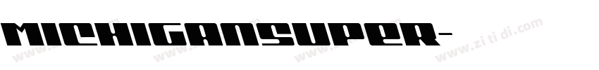 MichiganSuper字体转换