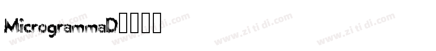 MicrogrammaD字体转换