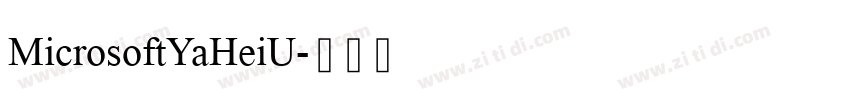 MicrosoftYaHeiU字体转换