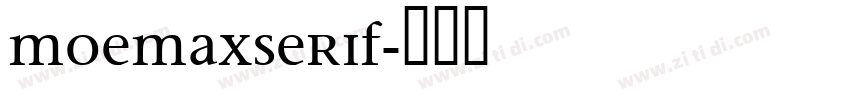 MoemaxSerif字体转换