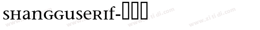 ShangguSerif字体转换