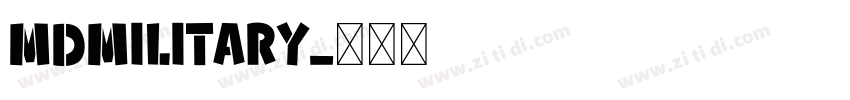 MDMilitary字体转换