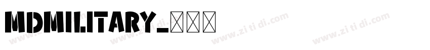 MDMilitary字体转换