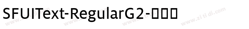 SFUIText-RegularG2字体转换