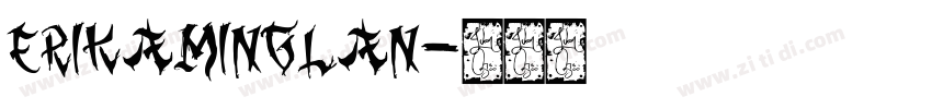 ErikaMingLan字体转换