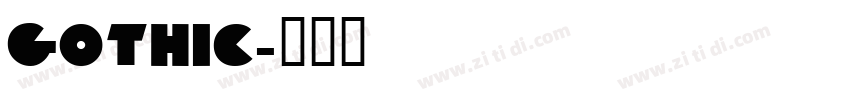 Gothic字体转换