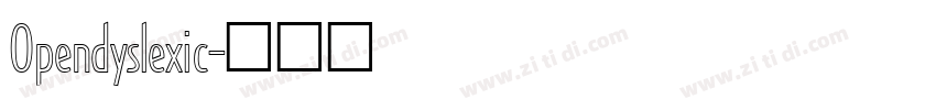 Opendyslexic字体转换