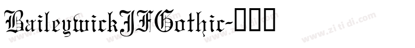 BaileywickJFGothic字体转换
