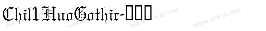 Chil1HuoGothic字体转换