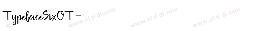 TypefaceSixOT字体转换