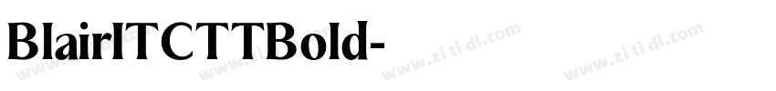 BlairITCTTBold字体转换