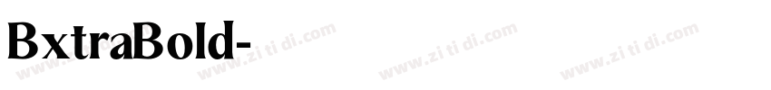 BxtraBold字体转换