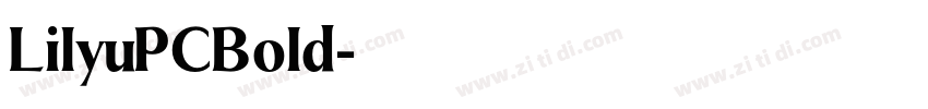 LilyuPCBold字体转换